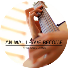 Load image into Gallery viewer, Guitar Tab - Three Days Grace - “Animal I Have Become”